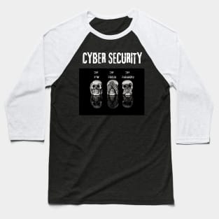 Cyber security Few Proud Paranoid Baseball T-Shirt